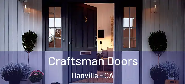  Craftsman Doors Danville - CA