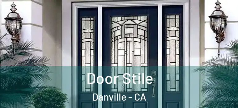  Door Stile Danville - CA